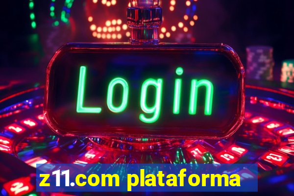 z11.com plataforma